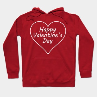 Happy Valentine's Day T-Shirt Hoodie